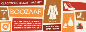 The Gladstone Hotel's BOOZAAR Vintage Night Market - a rare evening appearance for IDC!